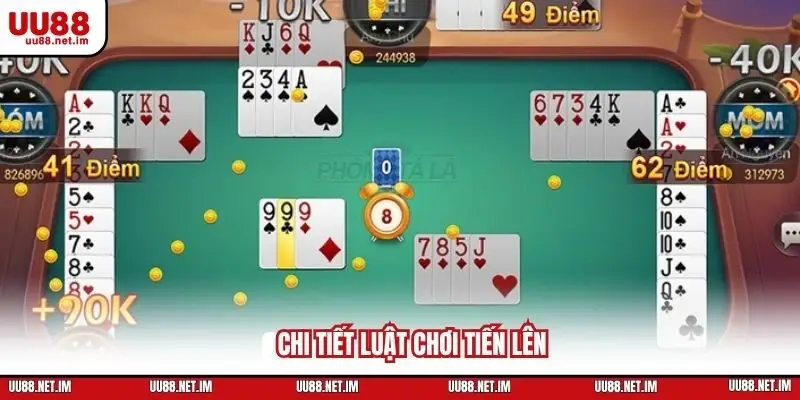 Chi tiết luật chơi tiến lên