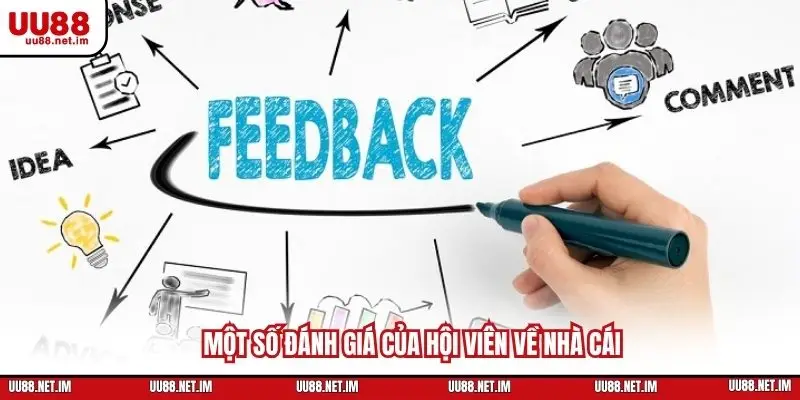 Một số đánh giá của hội viên về nhà cái